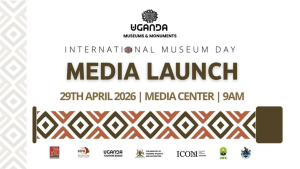 Uganda to Celebrate International Museum Day 2026 in Jinja